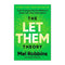 Mel Robbins The Let Them Theory: A Life-Changing Tool That Millions of People Can't Stop Talking About